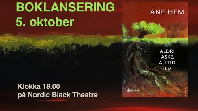 Book launch: "Aldri aske, alltid ild" by Ane Hem
