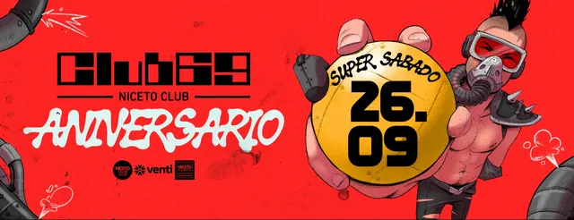Club 69 | Anniversary 26 SEP at Niceto Club (+18 years)