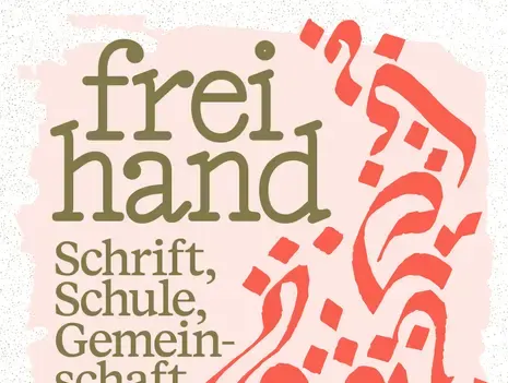 Exhibition Opening: "freihand. Writing, School, Community"