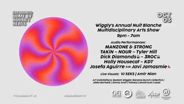 Wiggly Annual Multidisciplinary Arts Show Nuit Blanche [9pm-7am]