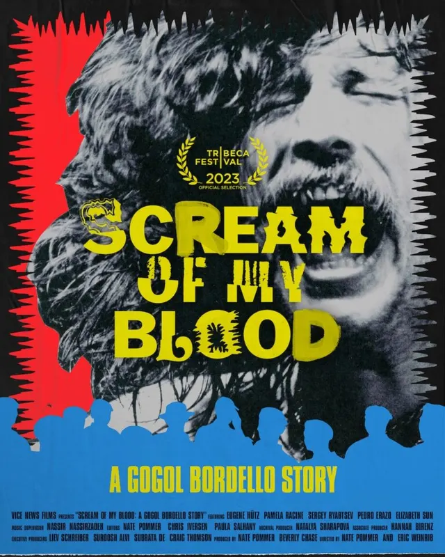 SCREAM OF MY BLOOD: A GOGOL BORDELLO STORY