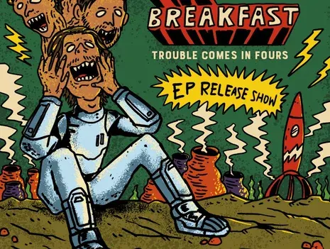 Cactus For Breakfast – "Trouble Comes In Fours" EP Release Show
