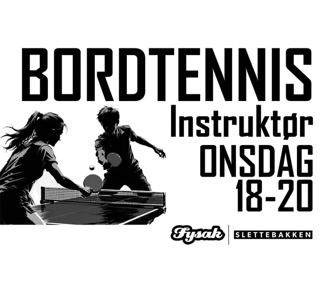 Fysak Slettebakken: Bordtennis med instruktør
