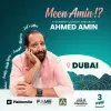 Meen Amin by Ahmed Amin Live at The Agenda in Dubai
