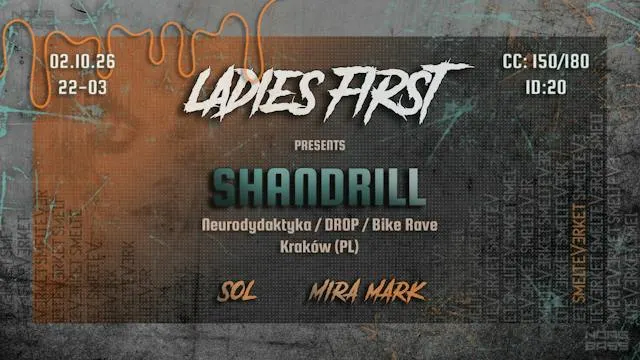 Ladies First // SHANDRILL (PL) + Sol + Mira Mark