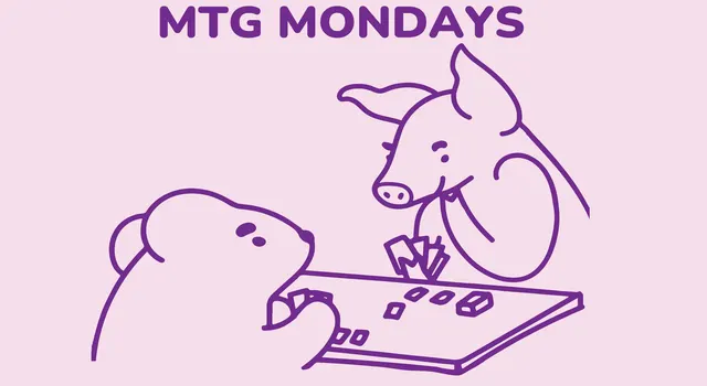 Magic: The Gathering Monday