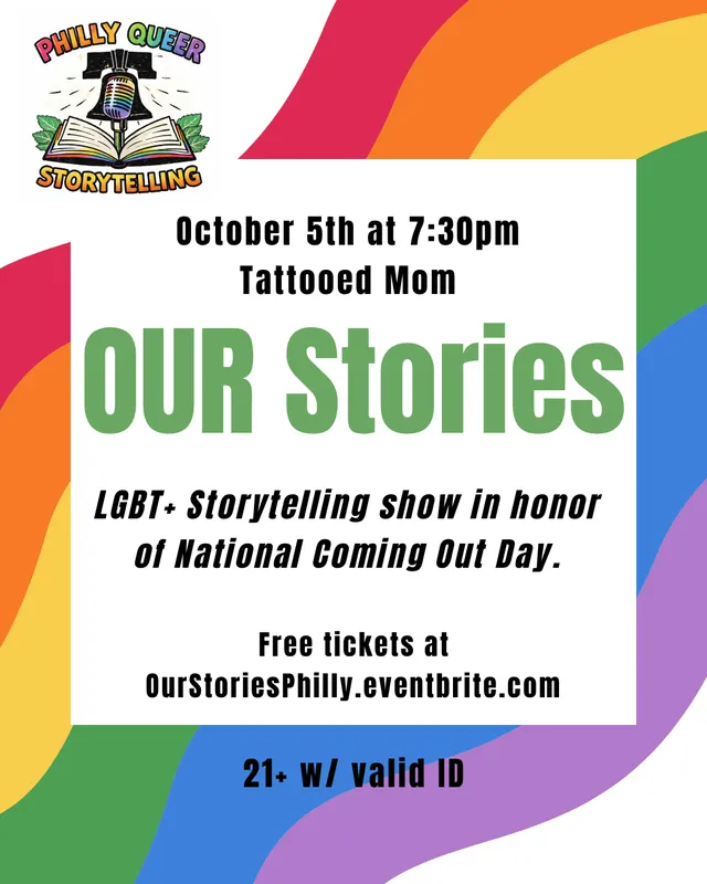 OUR Stories hosted by Philly Queer Storytellers
