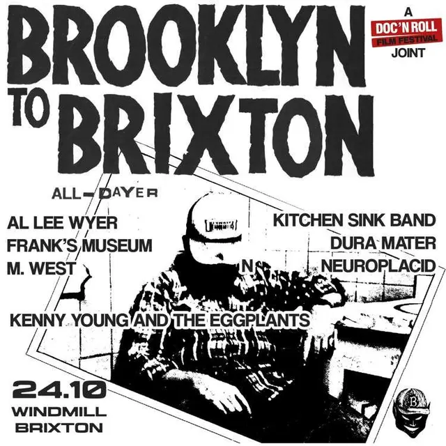"Brooklyn To Brixton" all-dayer